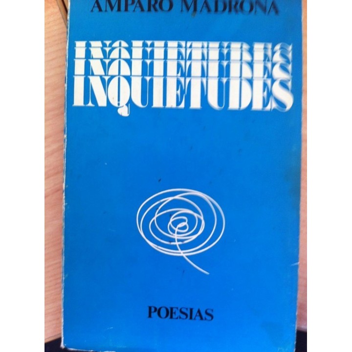 Inquietudes - Madrona, Amparo